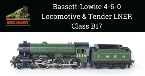 Bassett-Lowke Locomotive Class B17